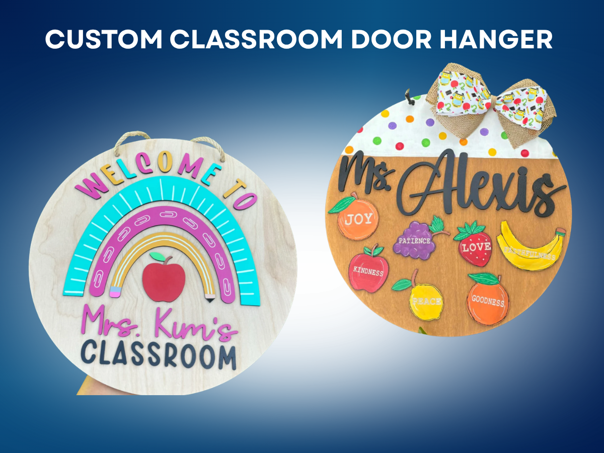 Custom Classroom Door Hanger | Size: 16"