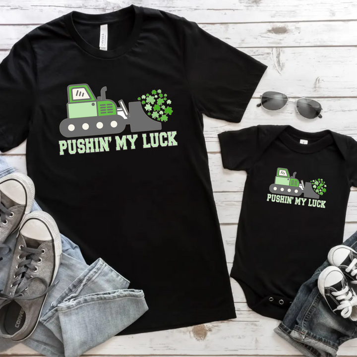 Pushing My Luck | St. Patrick Day Tshirt | Matching Family Shirt