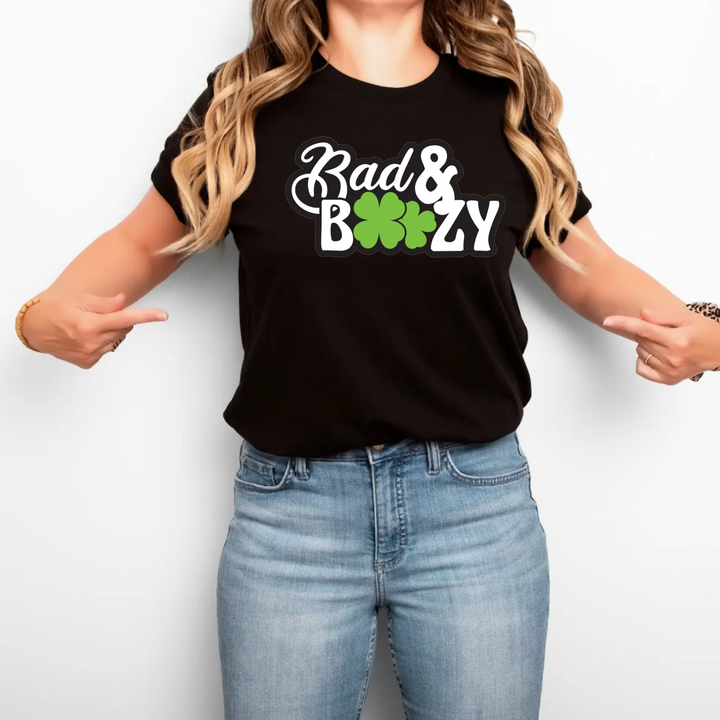 Bad and Boozy | St. Patrick Day Tshirt